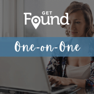 Get Found One-on-One